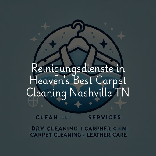 Reinigungsdienste in Heaven's Best Carpet Cleaning Nashville TN