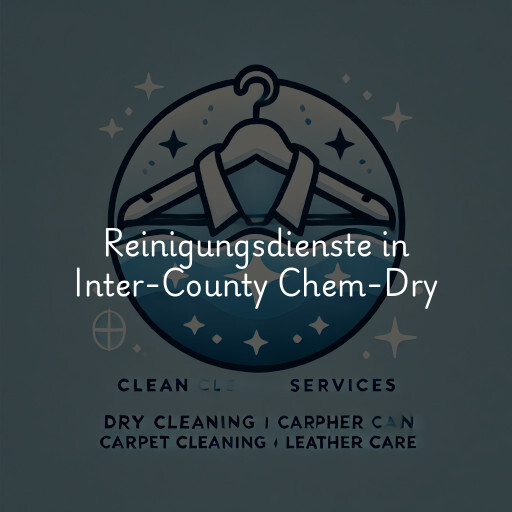 Reinigungsdienste in Inter-County Chem-Dry