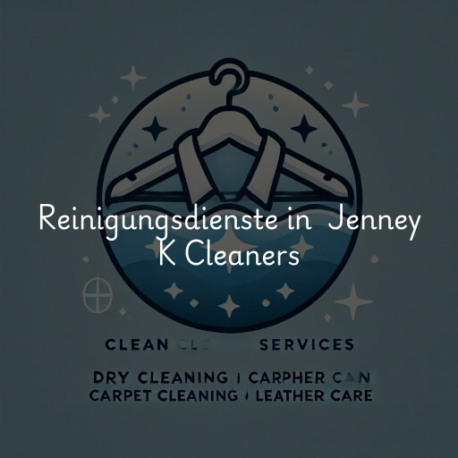 Reinigungsdienste in Jenney K Cleaners