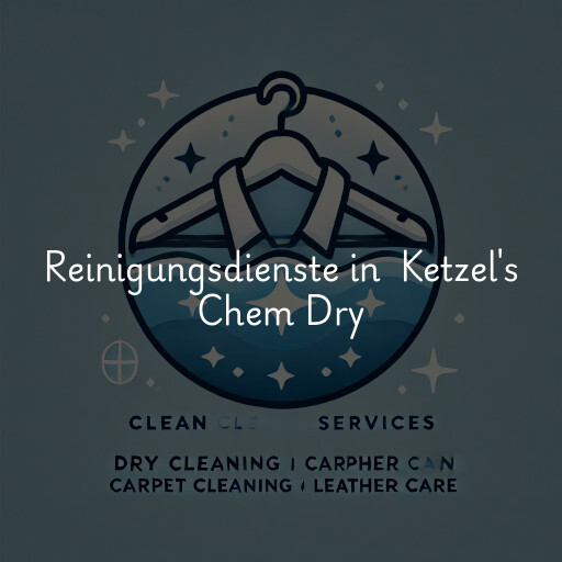 Reinigungsdienste in Ketzel's Chem Dry