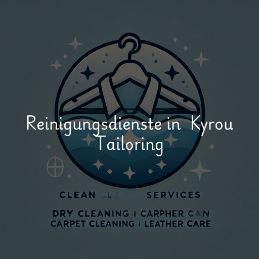 Reinigungsdienste in Kyrou Tailoring