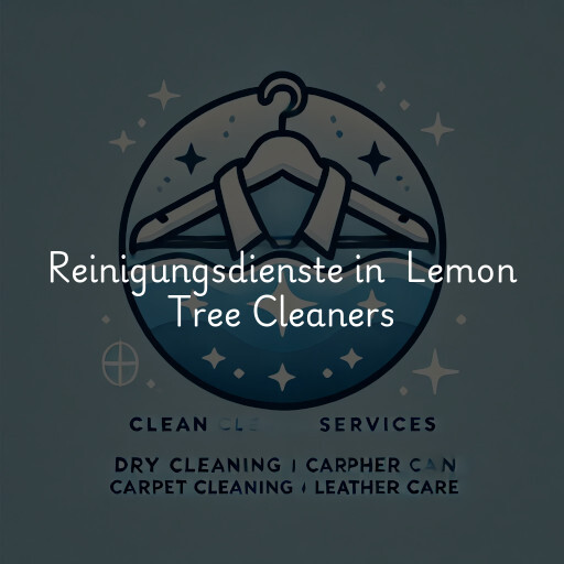 Reinigungsdienste in Lemon Tree Cleaners