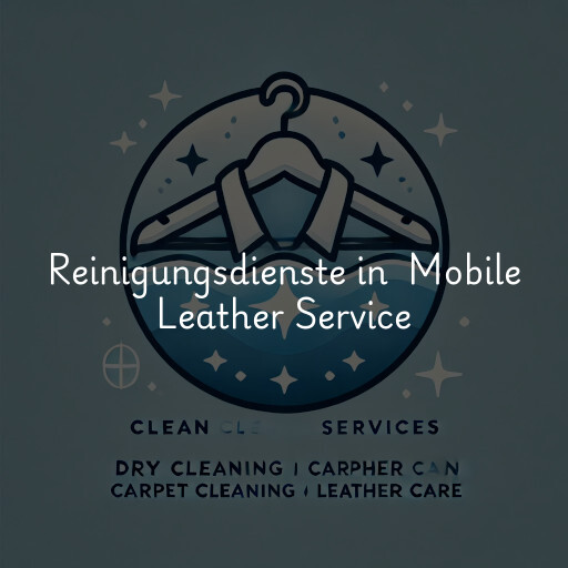 Reinigungsdienste in Mobile Leather Service