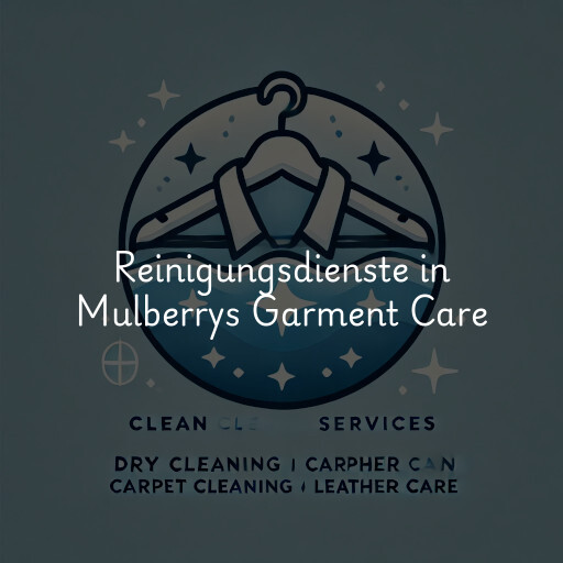 Reinigungsdienste in Mulberrys Garment Care