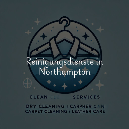 Reinigungsdienste in Northampton