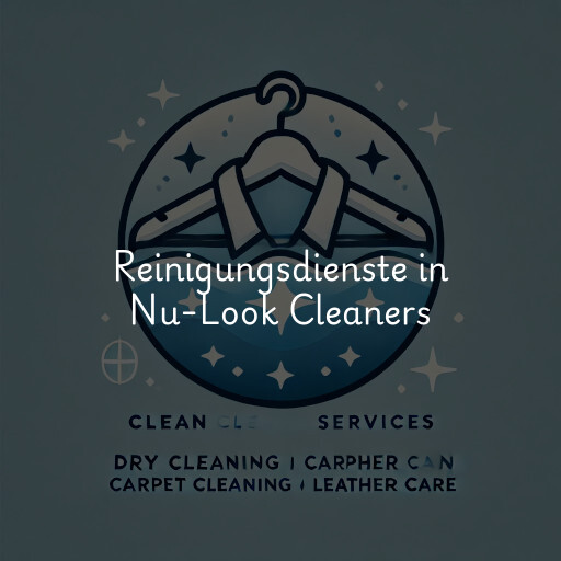 Reinigungsdienste in Nu-Look Cleaners
