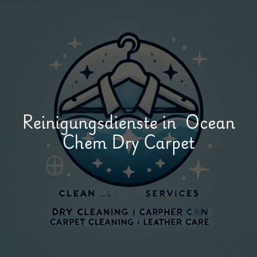 Reinigungsdienste in Ocean Chem Dry Carpet & Upholstry Cleaning
