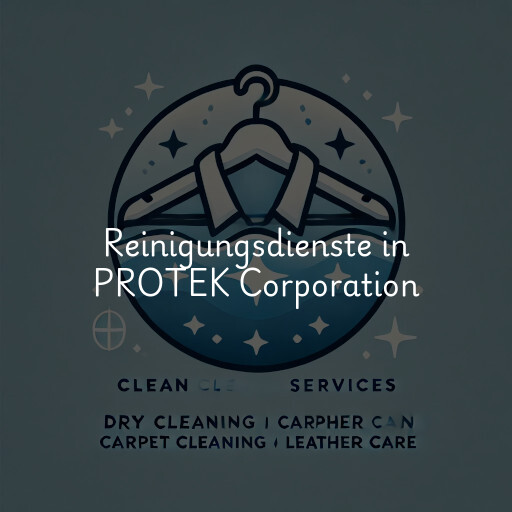 Reinigungsdienste in PROTEK Corporation