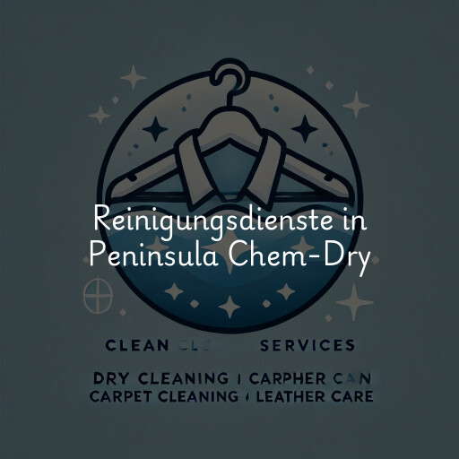 Reinigungsdienste in Peninsula Chem-Dry