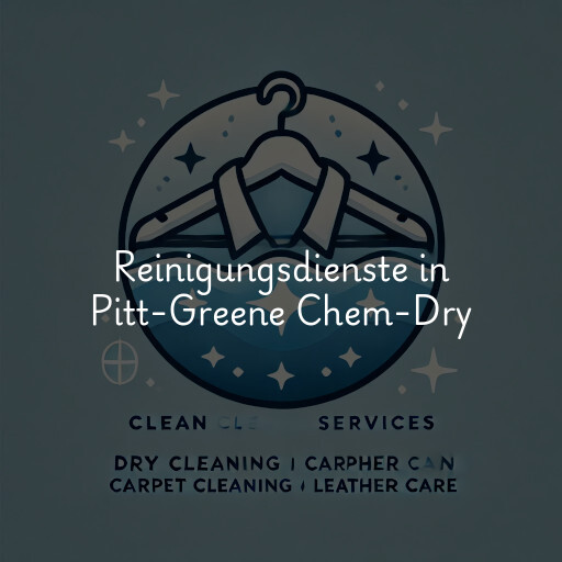 Reinigungsdienste in Pitt-Greene Chem-Dry