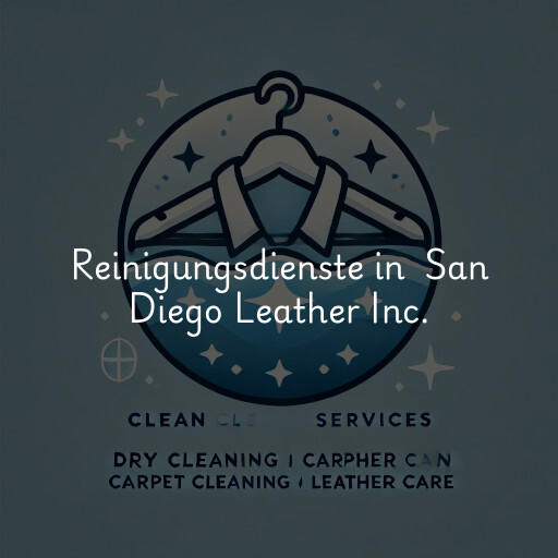 Reinigungsdienste in San Diego Leather Inc.