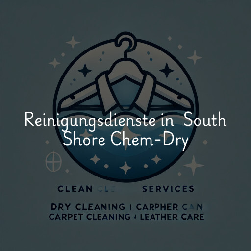 Reinigungsdienste in South Shore Chem-Dry