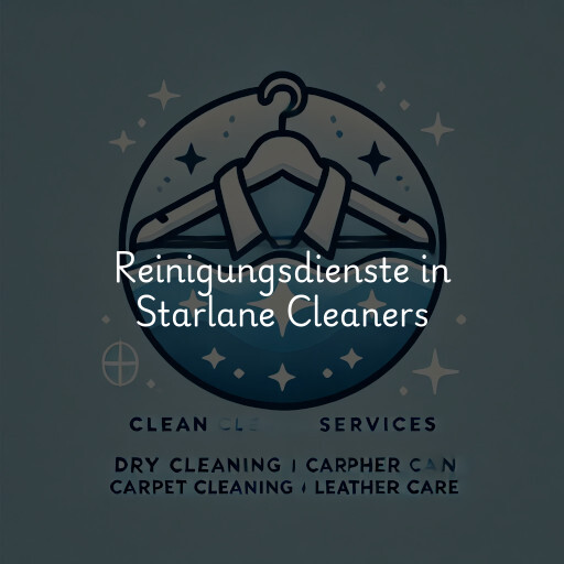 Reinigungsdienste in Starlane Cleaners & Tailoring