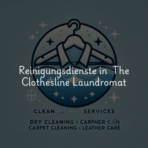 Reinigungsdienste in The Clothesline Laundromat