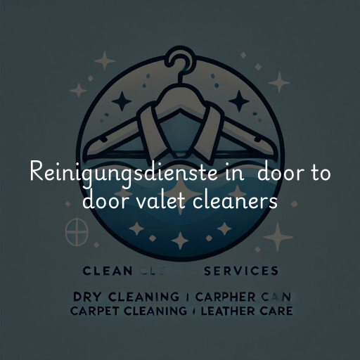 Reinigungsdienste in door to door valet cleaners