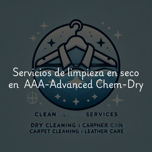 Servicios de limpieza en seco en AAA-Advanced Chem-Dry