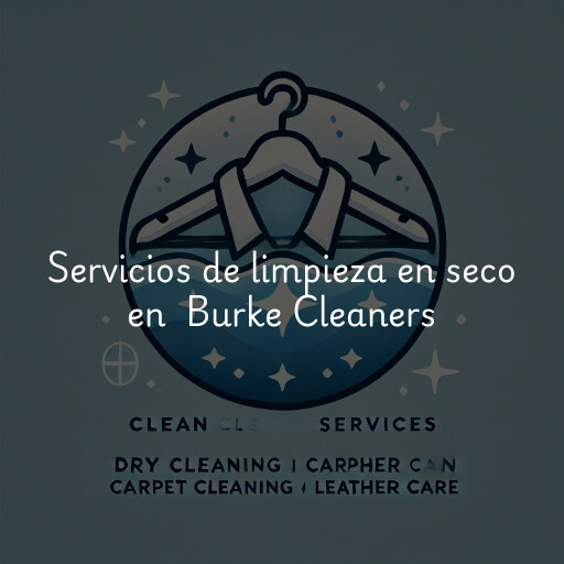 Servicios de limpieza en seco en Burke Cleaners