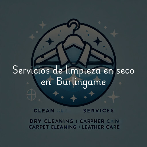 Servicios de limpieza en seco en Burlingame