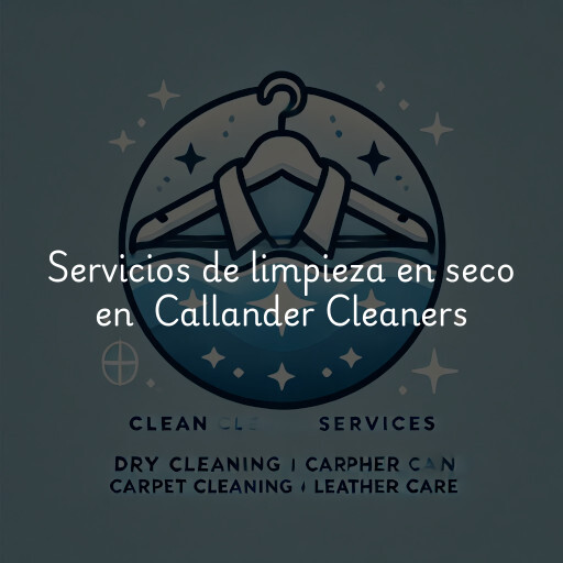 Servicios de limpieza en seco en Callander Cleaners