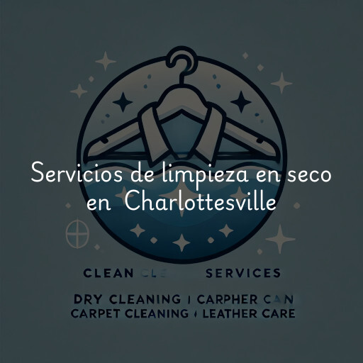 Servicios de limpieza en seco en Charlottesville