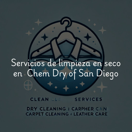 Servicios de limpieza en seco en Chem Dry of San Diego