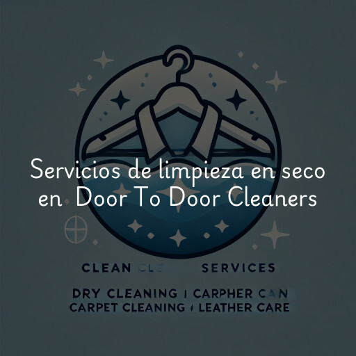 Servicios de limpieza en seco en Door To Door Cleaners