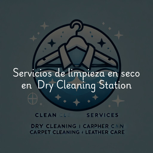 Servicios de limpieza en seco en Dry Cleaning Station