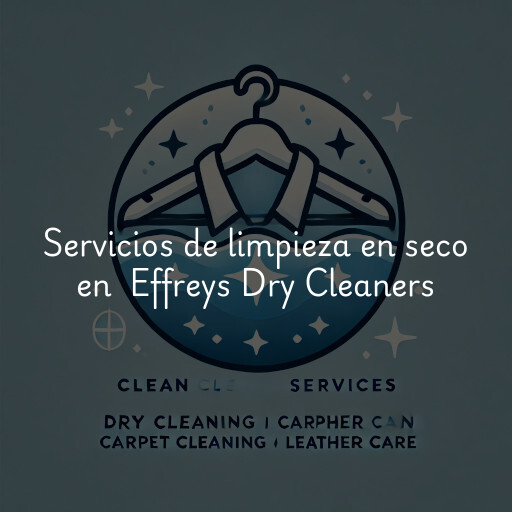 Servicios de limpieza en seco en Effreys Dry Cleaners
