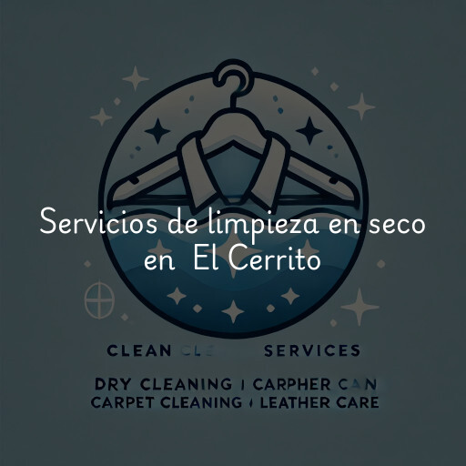 Servicios de limpieza en seco en El Cerrito
