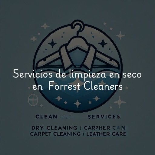 Servicios de limpieza en seco en Forrest Cleaners