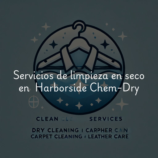 Servicios de limpieza en seco en Harborside Chem-Dry
