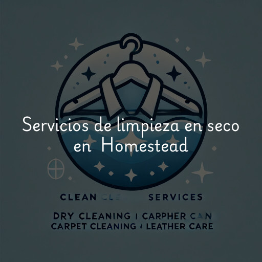 Servicios de limpieza en seco en Homestead