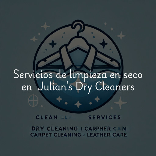 Servicios de limpieza en seco en Julian's Dry Cleaners & Laundromat