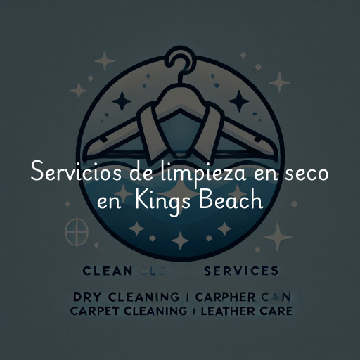 Servicios de limpieza en seco en Kings Beach