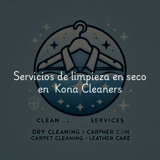 Servicios de limpieza en seco en Kona Cleaners