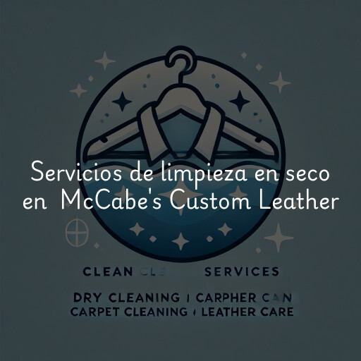 Servicios de limpieza en seco en McCabe's Custom Leather