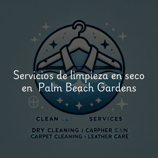 Servicios de limpieza en seco en Palm Beach Gardens