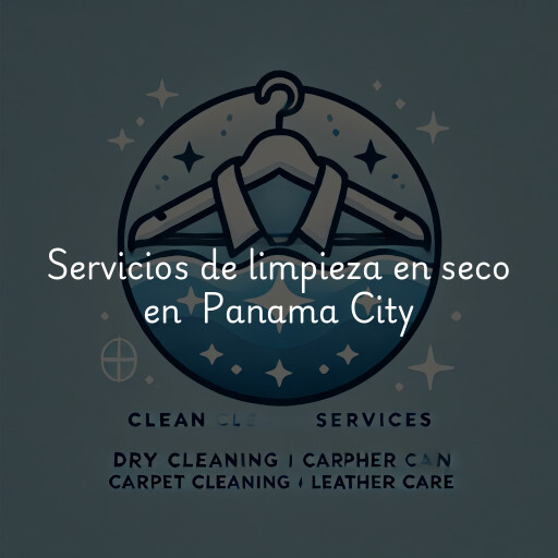 Servicios de limpieza en seco en Panama City