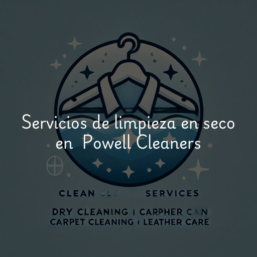 Servicios de limpieza en seco en Powell Cleaners
