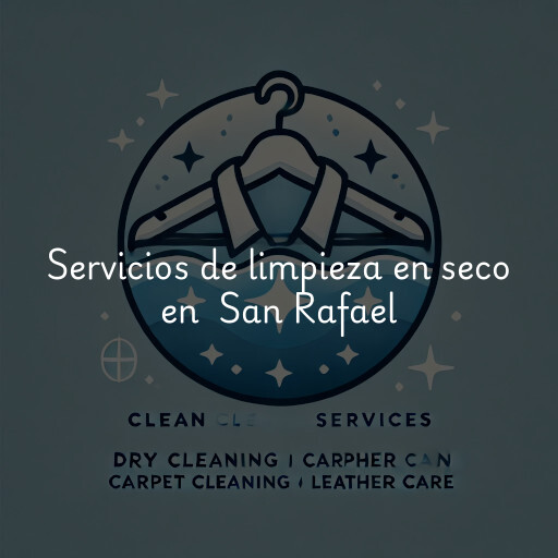 Servicios de limpieza en seco en San Rafael