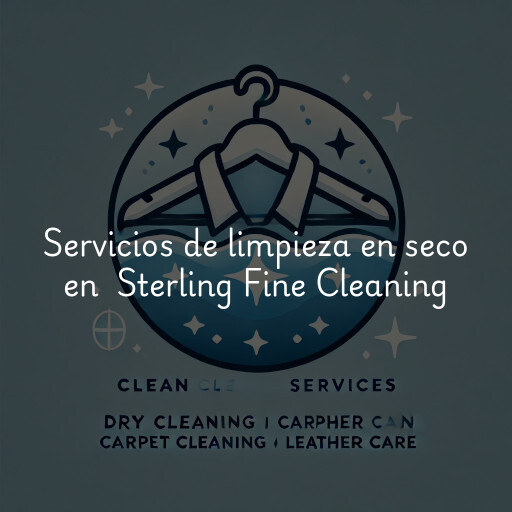 Servicios de limpieza en seco en Sterling Fine Cleaning