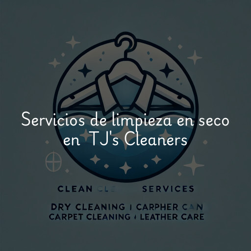 Servicios de limpieza en seco en TJ's Cleaners