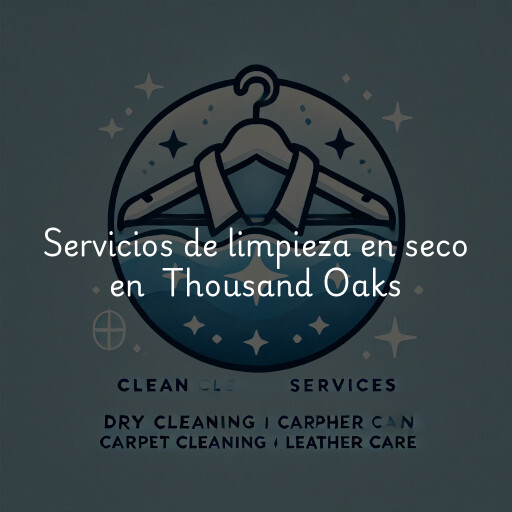 Servicios de limpieza en seco en Thousand Oaks