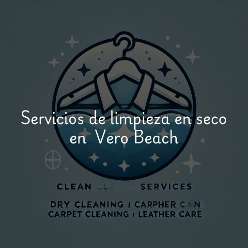 Servicios de limpieza en seco en Vero Beach