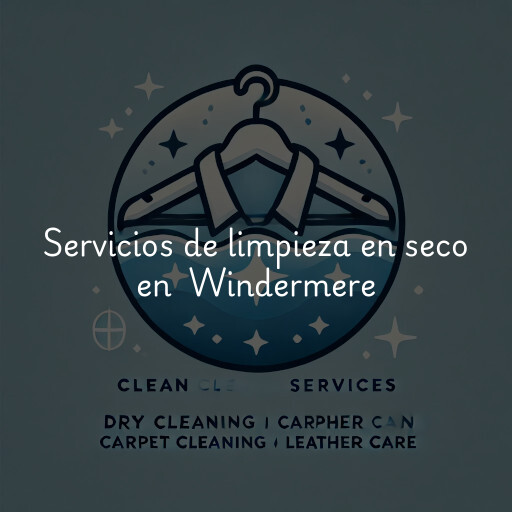 Servicios de limpieza en seco en Windermere
