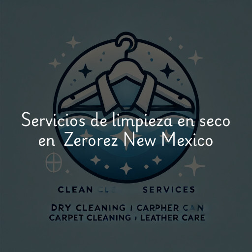 Servicios de limpieza en seco en Zerorez New Mexico