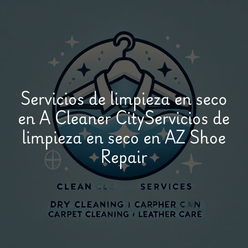 Servicios de limpieza en seco en