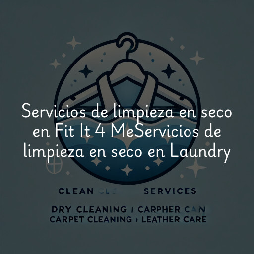 Servicios de limpieza en seco en