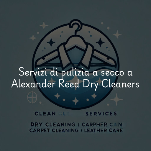 Servizi di pulizia a secco a Alexander Reed Dry Cleaners