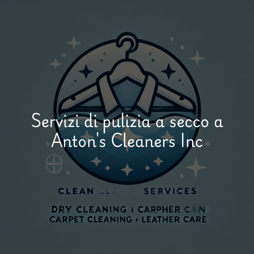 Servizi di pulizia a secco a Anton's Cleaners Inc